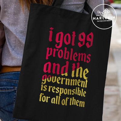 STOFFTASCHE • I GOT 99 PROBLEMS