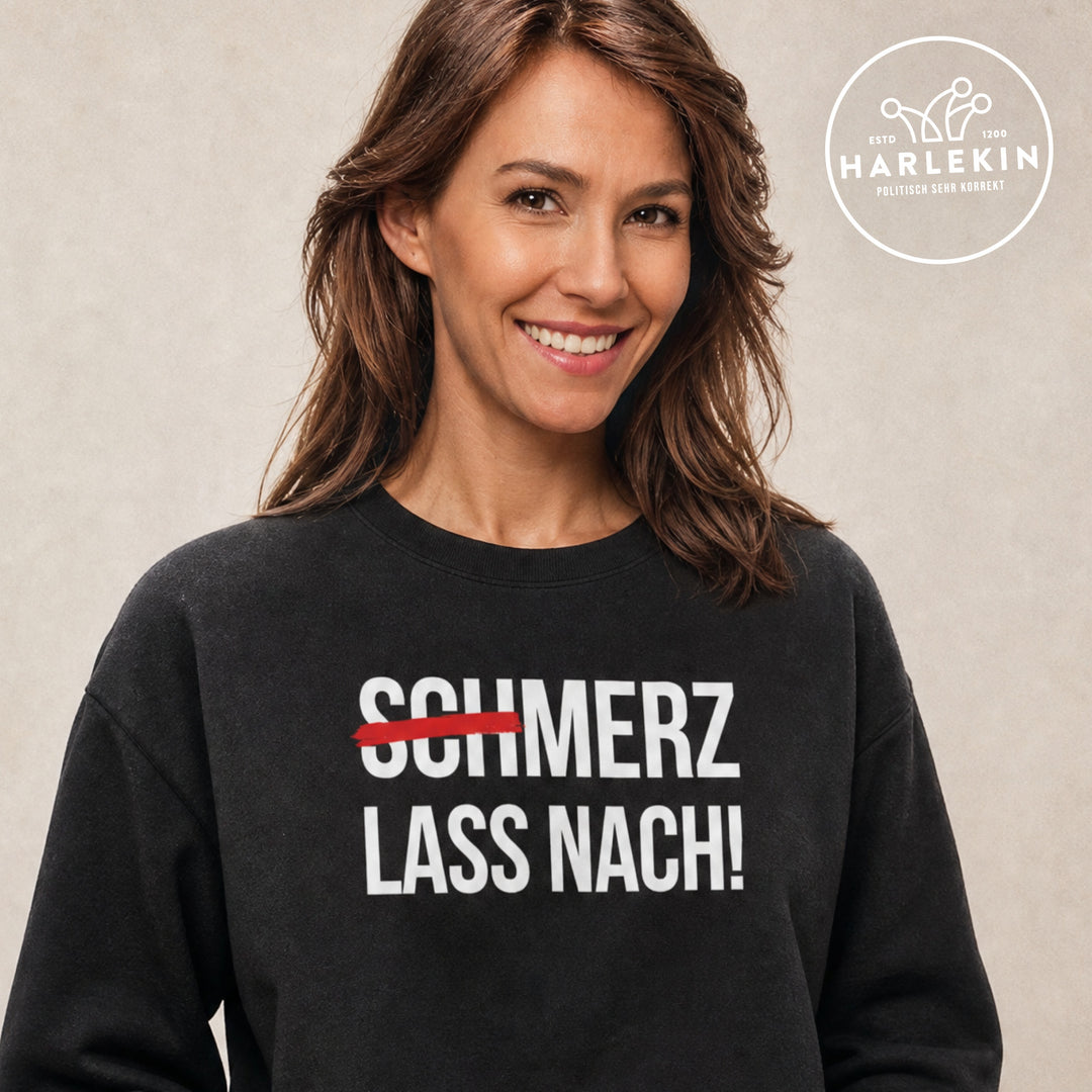 SWEATER MÄDELS • (SCH)MERZ LASS NACH! - dunkel