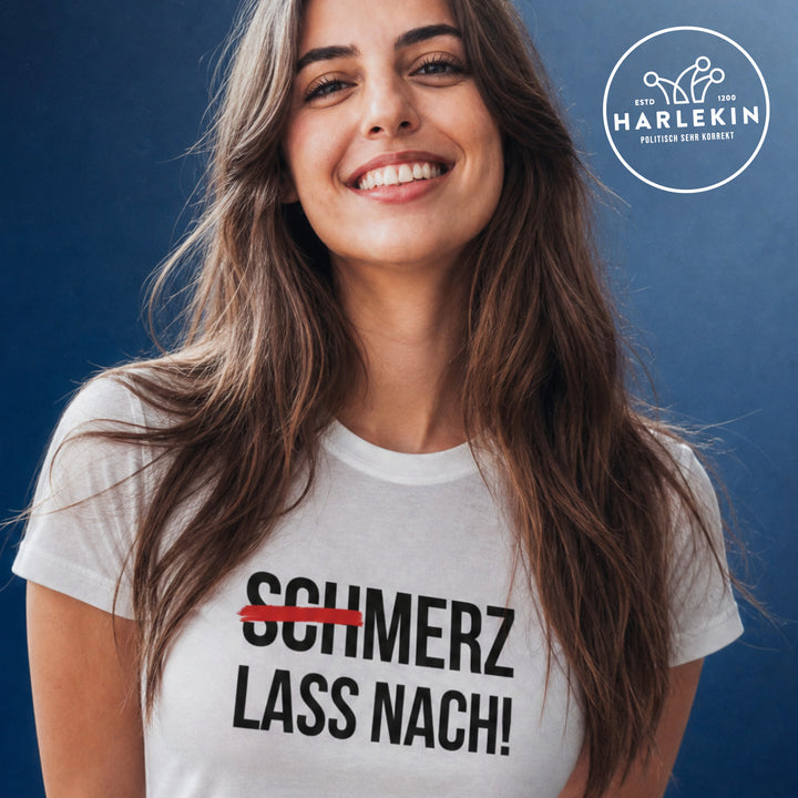 PREMIUM SHIRT MÄDELS • (SCH)MERZ LASS NACH! - hell