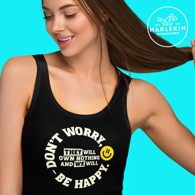 ORGANIC TANK TOP MÄDELS • DIE MÖHRE: DON'T WORRY - THEY WILL OWN NOTHING