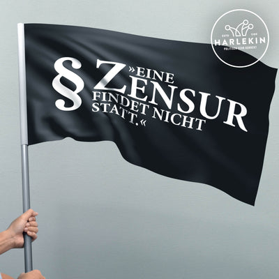 FLAGGE / SCHWENKFAHNE • EINE ZENSUR FINDET NICHT STATT ARTIKEL 5