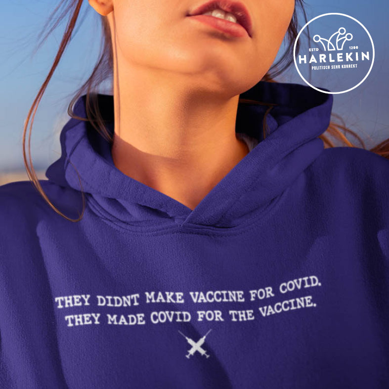 HOODIE MÄDELS • THEY DIDN'T MAKE VACCINE FOR COVID