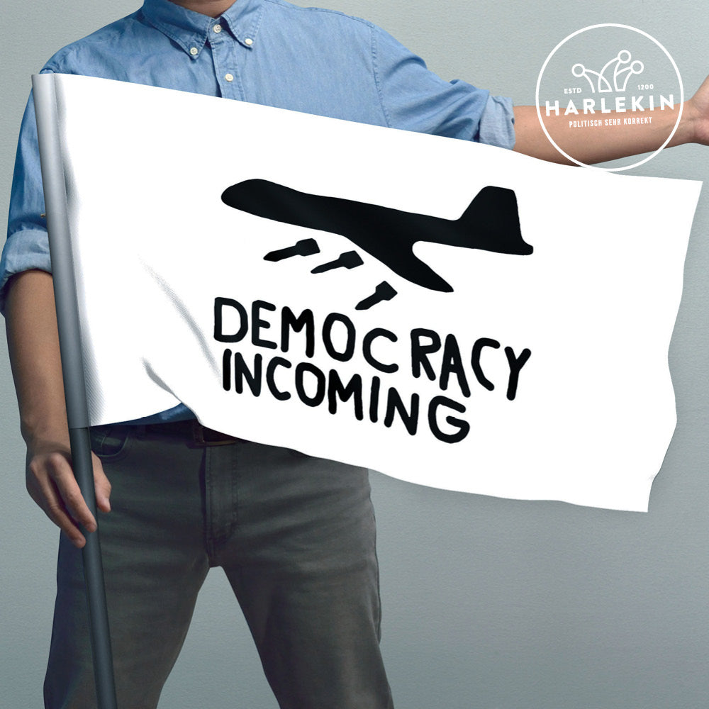 FLAGGE / SCHWENKFAHNE • DEMOCRACY INCOMING - HELL
