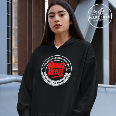 HOODIEKLEID MÄDELS • YOU EITHER UNDERSTAND HISTORY OR YOU TRUST THE GOVERNMENT