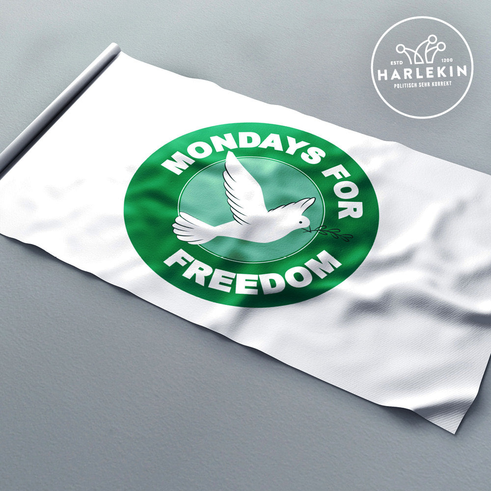 FLAGGE / SCHWENKFAHNE • MONDAYS FOR FREEDOM