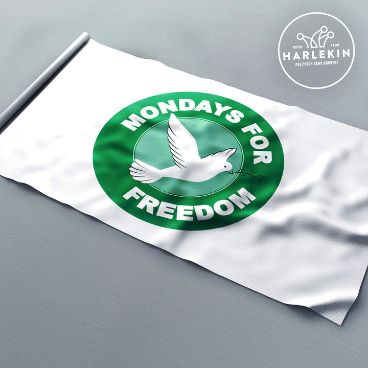FLAGGE / SCHWENKFAHNE • MONDAYS FOR FREEDOM