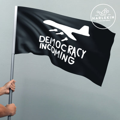 FLAGGE / SCHWENKFAHNE • DEMOCRACY INCOMING - DUNKEL