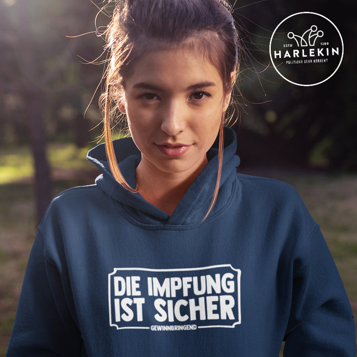 HOODIE MÄDELS • DIE IMPFUNG IST SICHER GEWINNBRINGEND - DUNKEL