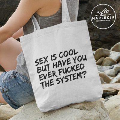 DEMOKR. WIDERSTAND STOFFTASCHE • SEX IS COOL BUT HAVE YOU EVER FUCKED THE SYSTEM - HELL