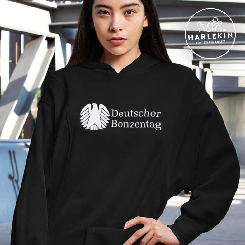 ADBUSTING & GUERILLA HOODIEKLEID MÄDELS • DEUTSCHER BONZENTAG - DUNKEL-HARLEKINSHOP