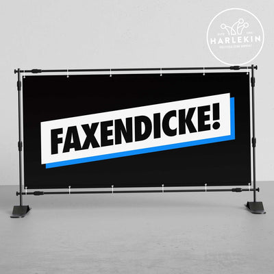 BANNER / PVC-PLANE 2m x 1m • FAXENDICKE-HARLEKINSHOP