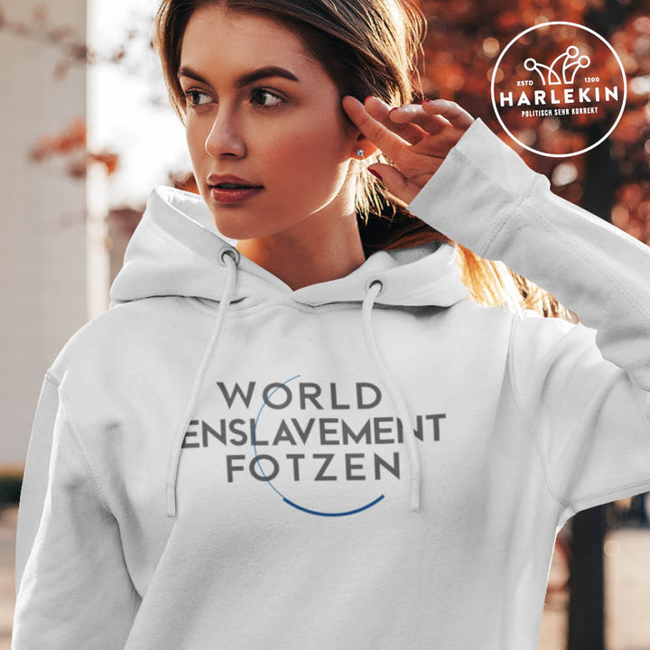 HOODIE MÄDELS • KLAUS & DAS WEF: WORLD ENSLAVEMENT FOTZEN