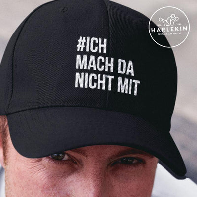 DEZENTE REBELLEN BASEBALL CAP • #ICHMACHDANICHTMIT // EDLER STICK-HARLEKINSHOP