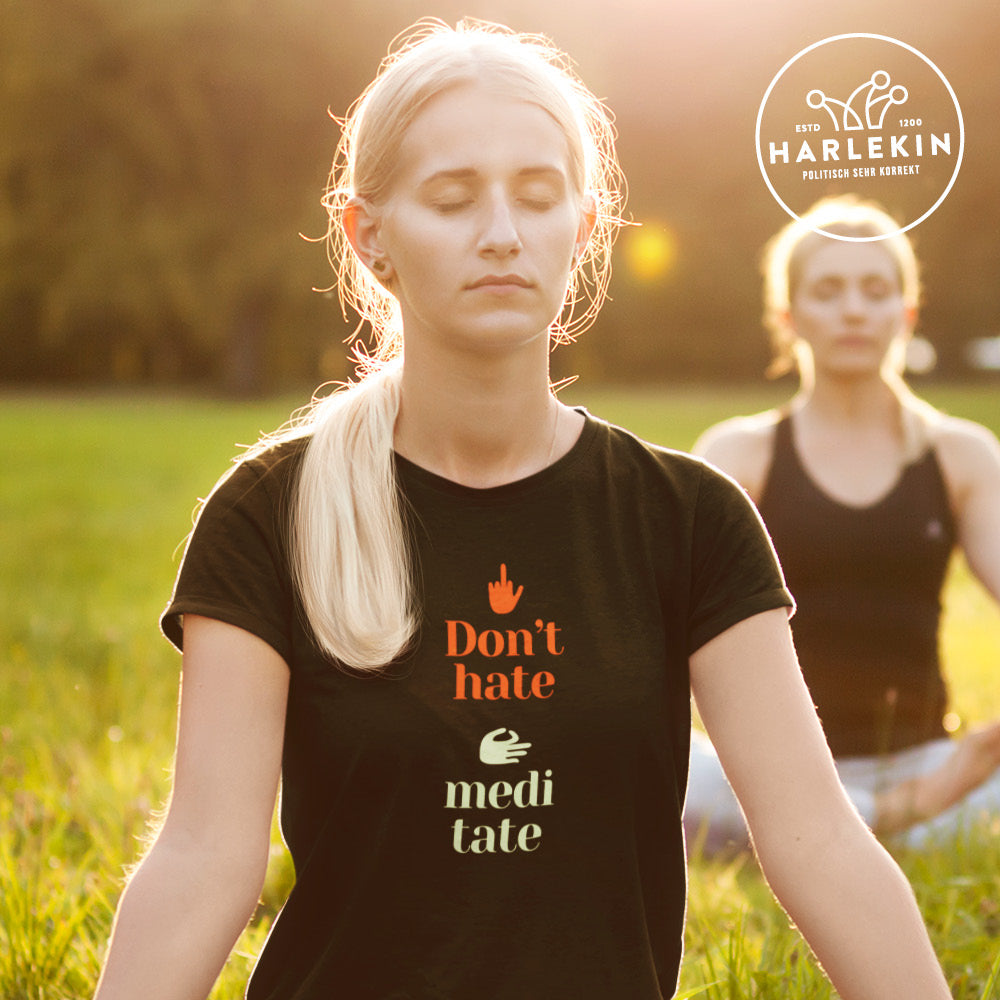 DIE MÖHRE: GRÜNZEUG ORGANIC SHIRT MÄDELS • DON'T HATE MEDITATE-HARLEKINSHOP