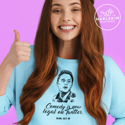 SWEATER MÄDELS • ELON: COMEDY IS NOW LEGAL ON TWITTER