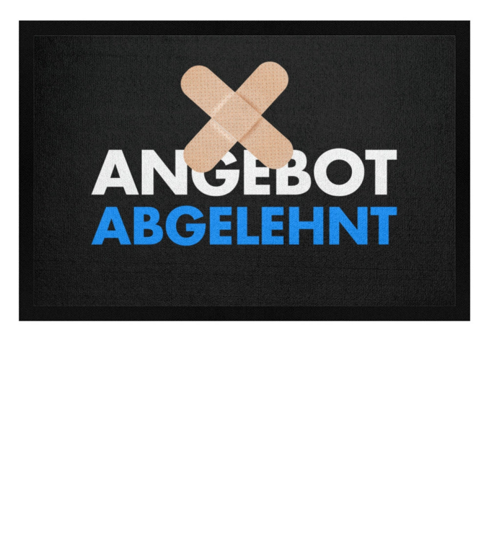 FUSSMATTE • (IMPF-) ANGEBOT ABGELEHNT!-HARLEKINSHOP