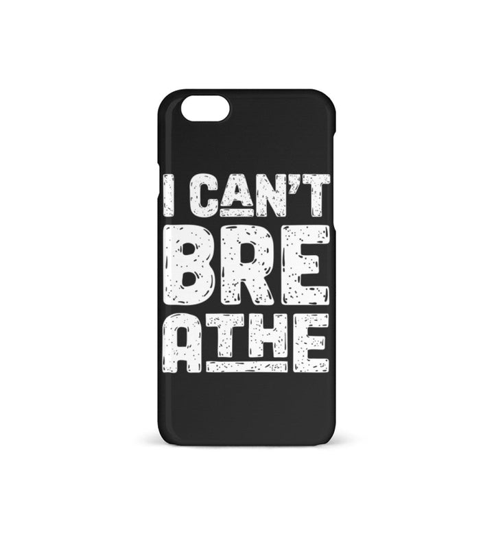 HANDYHÜLLE, HANDY CASE - IPHONE 6/6S • I CAN'T BREATH-HARLEKINSHOP