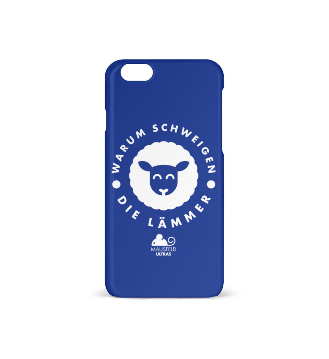 HANDYHÜLLE, HANDY CASE - IPHONE 6/6S • MAUSFELD ULTRAS / WARUM SCHWEIGEN DIE LÄMMER-HARLEKINSHOP