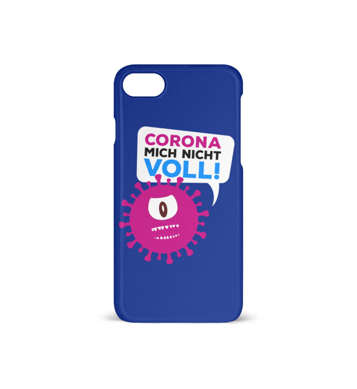 HANDYHÜLLE, HANDY CASE - IPHONE 7/8 • CORONA MICH NICHT VOLL-HARLEKINSHOP