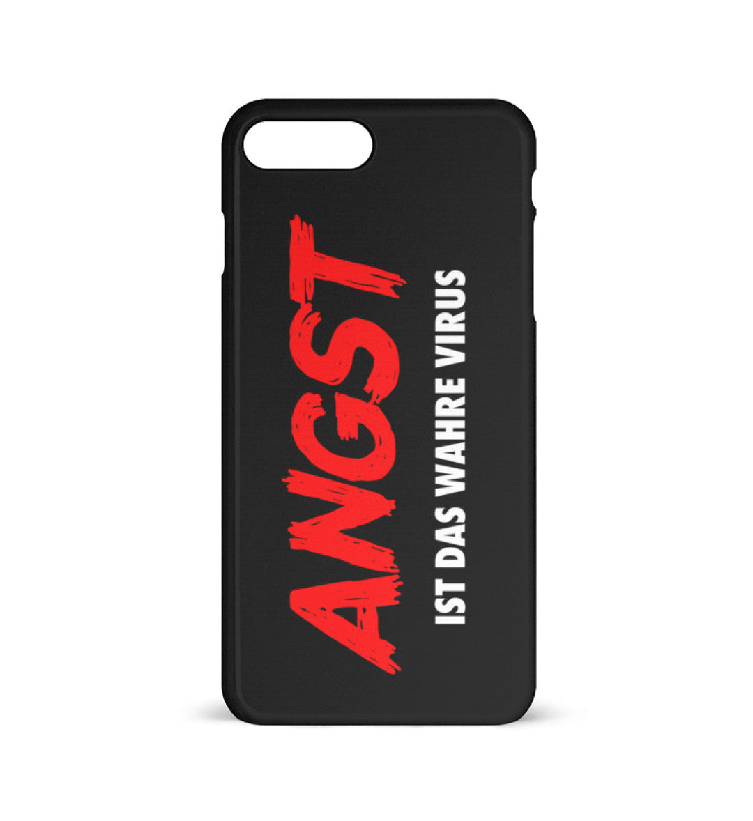 HANDYHÜLLE, HANDY CASE - IPHONE 7PLUS/8PLUS • ANGST IST DAS WAHRE VIRUS-HARLEKINSHOP