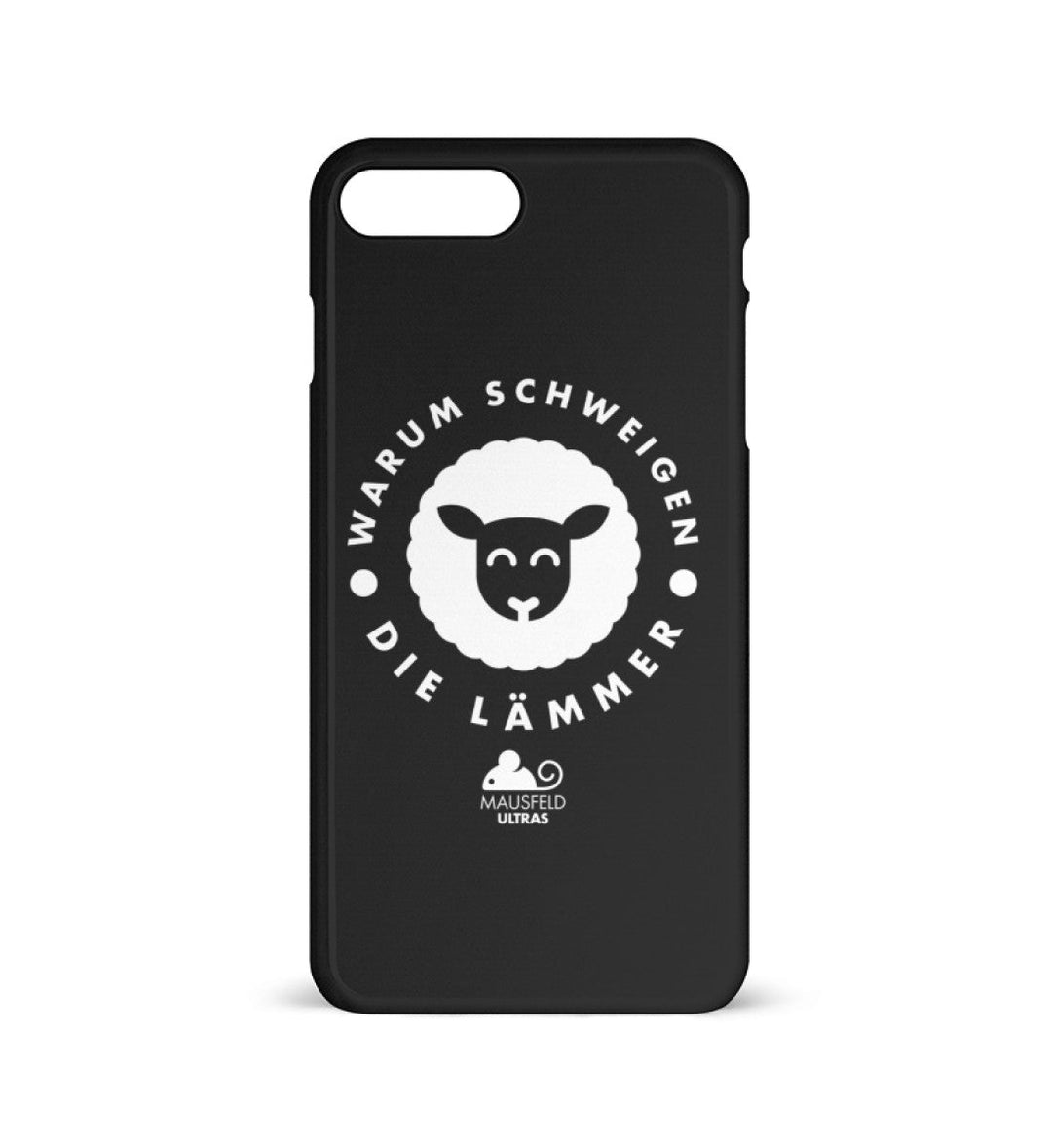 HANDYHÜLLE, HANDY CASE - IPHONE 7PLUS/8PLUS • MAUSFELD ULTRAS / WARUM SCHWEIGEN DIE LÄMMER-HARLEKINSHOP