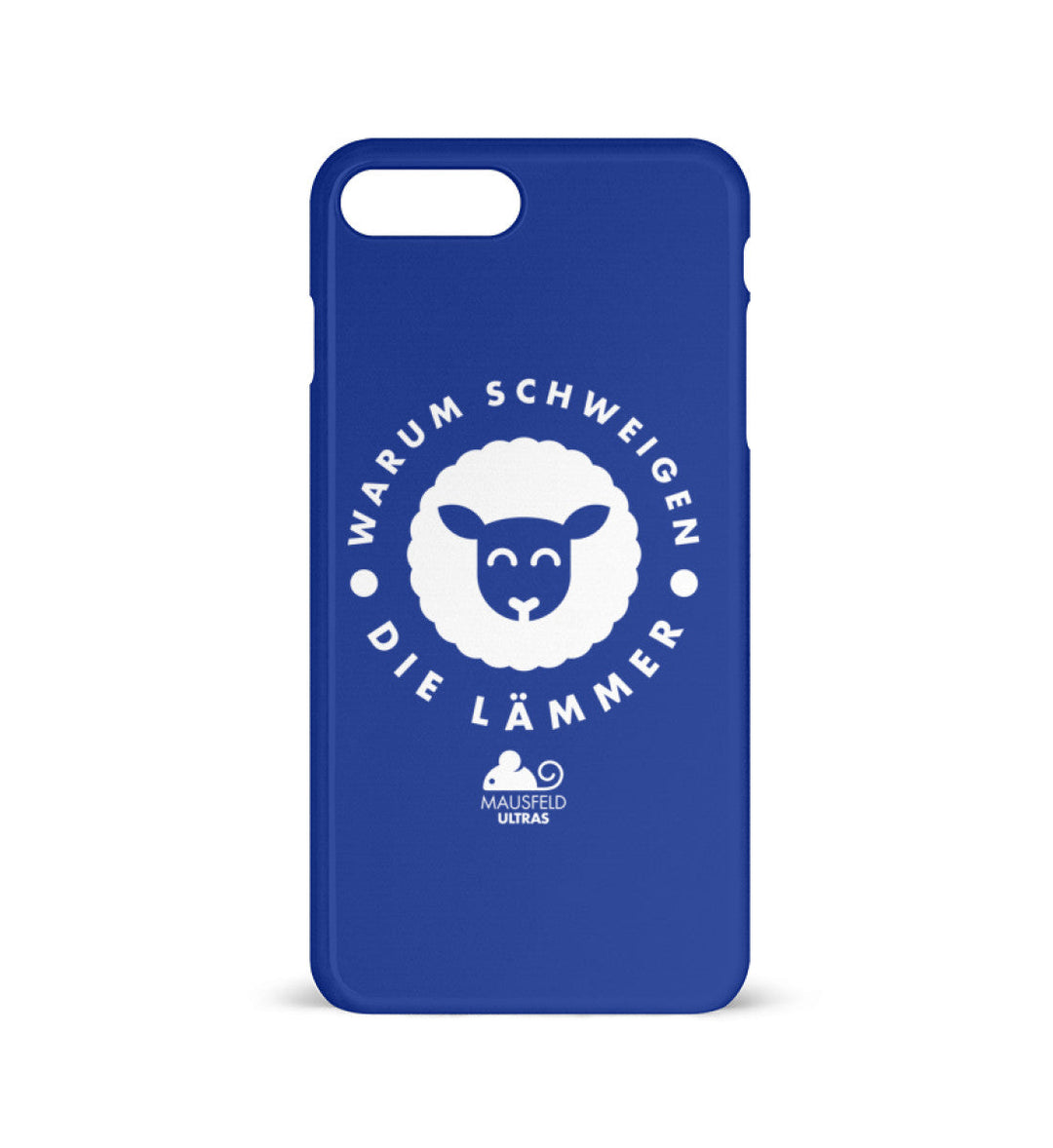 HANDYHÜLLE, HANDY CASE - IPHONE 7PLUS/8PLUS • MAUSFELD ULTRAS / WARUM SCHWEIGEN DIE LÄMMER-HARLEKINSHOP