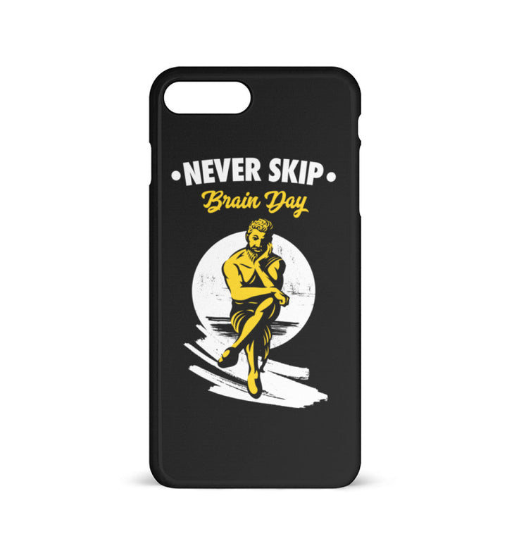 HANDYHÜLLE, HANDY CASE - IPHONE 7PLUS/8PLUS • NEVER SKIP BRAIN DAY-HARLEKINSHOP