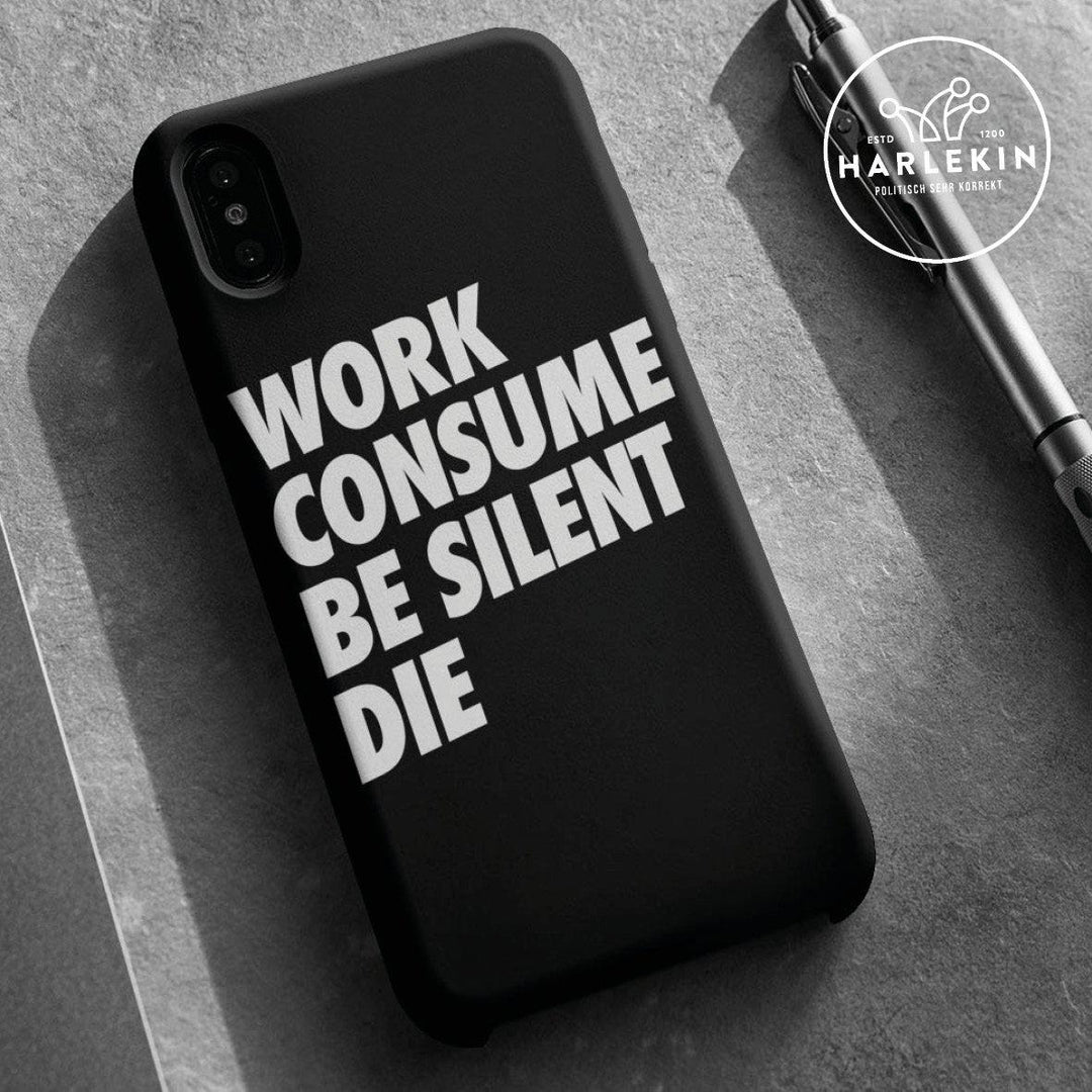 HANDYHÜLLE, HANDY CASE - IPHONE 7PLUS/8PLUS • WORK CONSUME BE SILENT DIE-HARLEKINSHOP