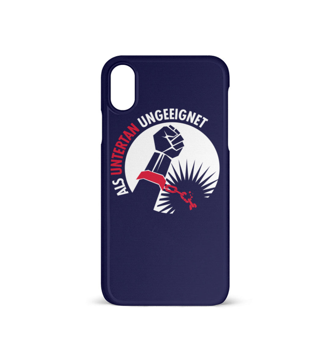 HANDYHÜLLE, HANDY CASE - IPHONE X • ALS UNTERTAN UNGEEIGNET-HARLEKINSHOP