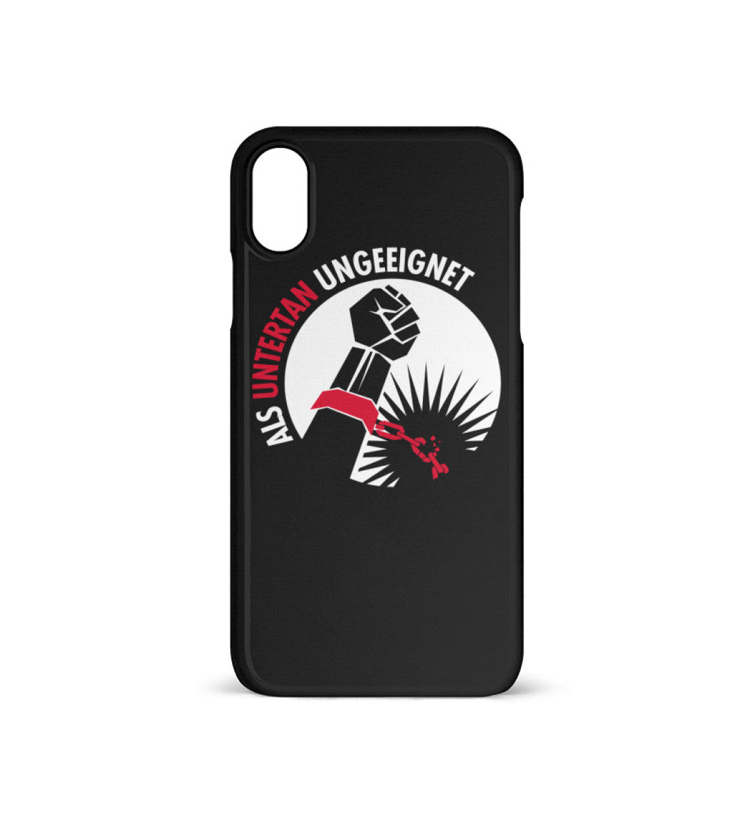 HANDYHÜLLE, HANDY CASE - IPHONE X • ALS UNTERTAN UNGEEIGNET-HARLEKINSHOP