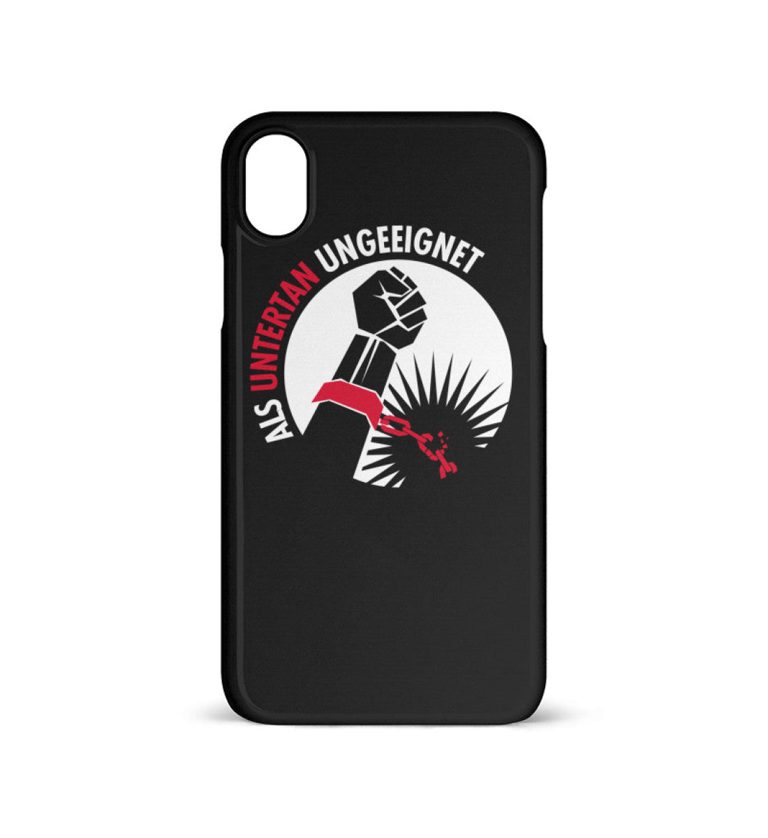 HANDYHÜLLE, HANDY CASE - IPHONE XR • ALS UNTERTAN UNGEEIGNET-HARLEKINSHOP