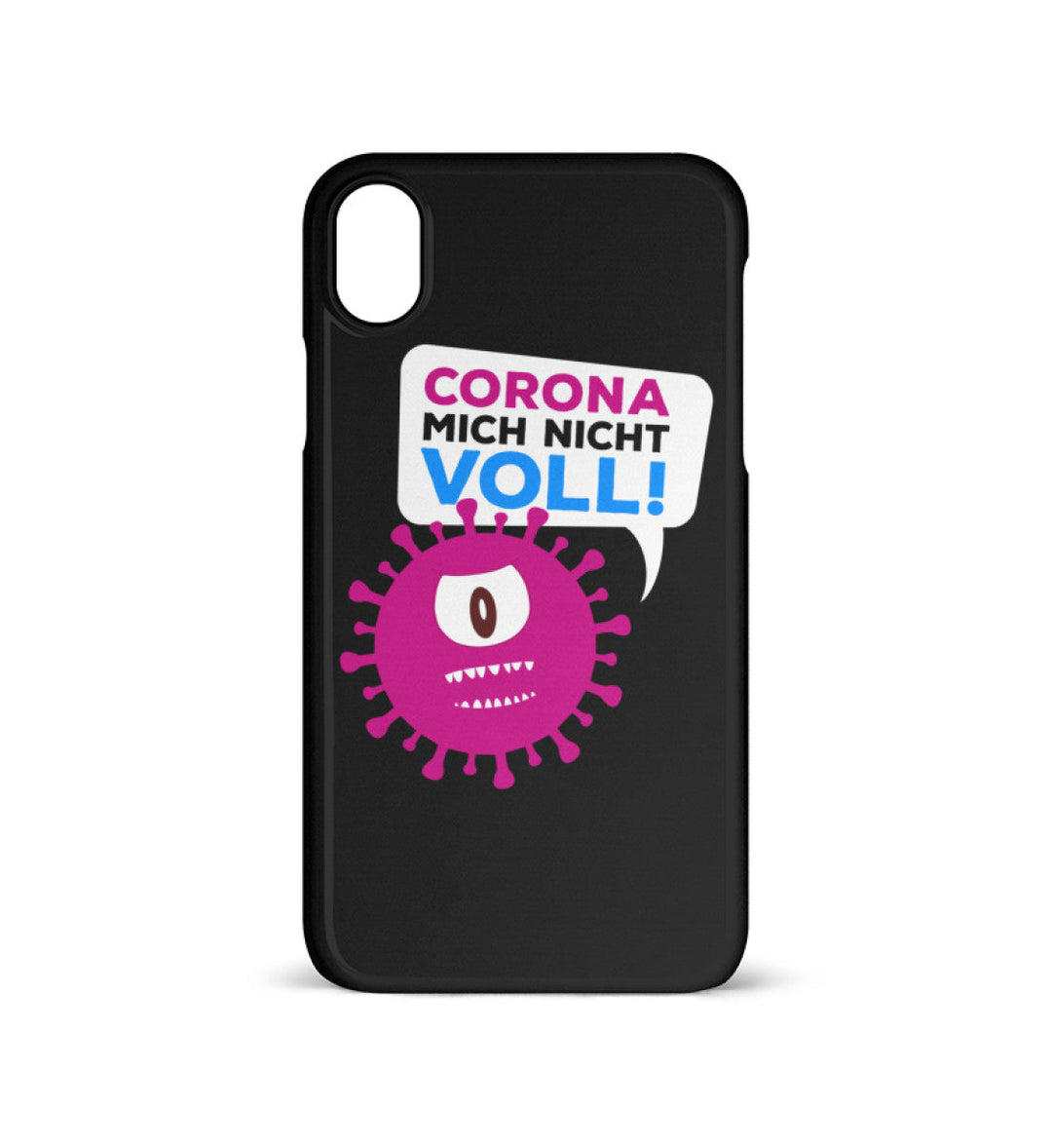 HANDYHÜLLE, HANDY CASE - IPHONE XR • CORONA MICH NICHT VOLL-HARLEKINSHOP