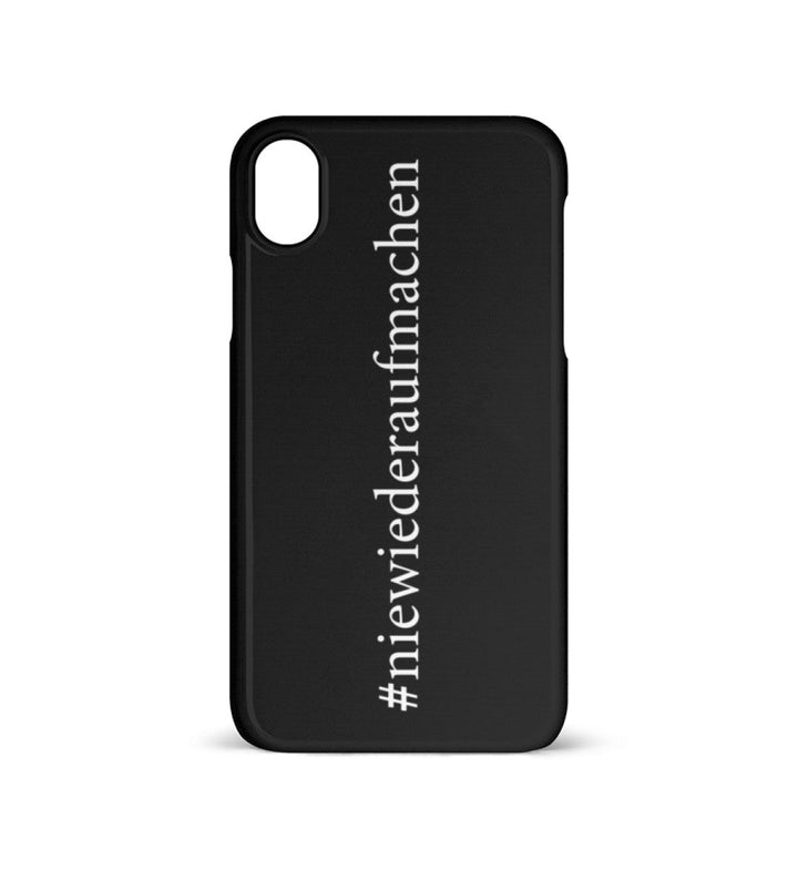 HANDYHÜLLE, HANDY CASE - IPHONE XR • #NIEWIEDERAUFMACHEN-HARLEKINSHOP