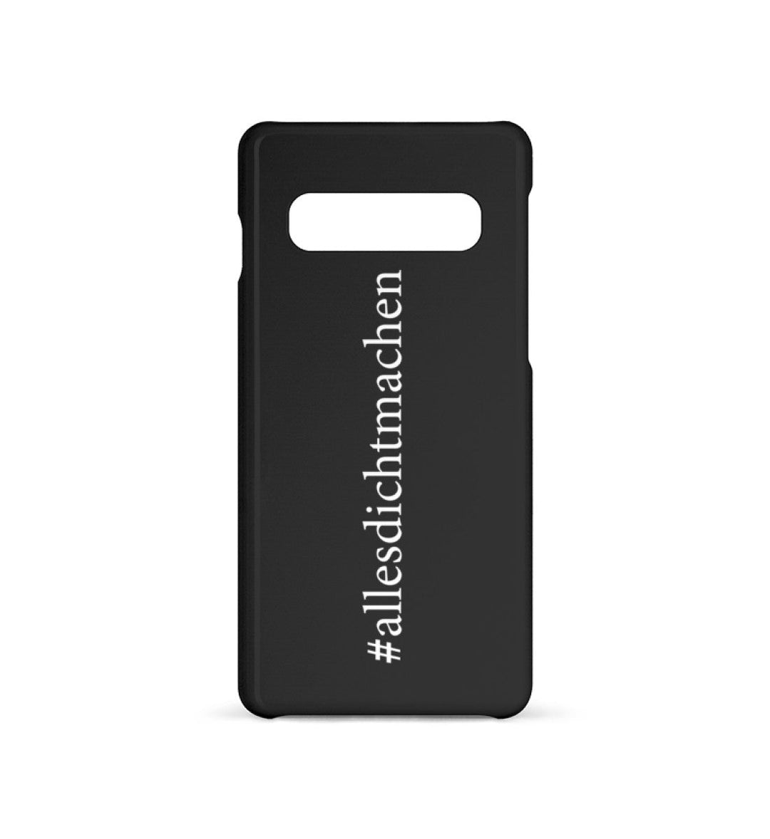 HANDYHÜLLE, HANDY CASE - SAMSUNG GALAXY S10 • #ALLESDICHTMACHEN-HARLEKINSHOP