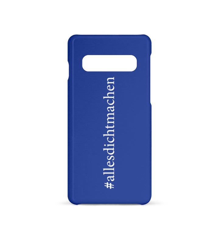 HANDYHÜLLE, HANDY CASE - SAMSUNG GALAXY S10 • #ALLESDICHTMACHEN-HARLEKINSHOP