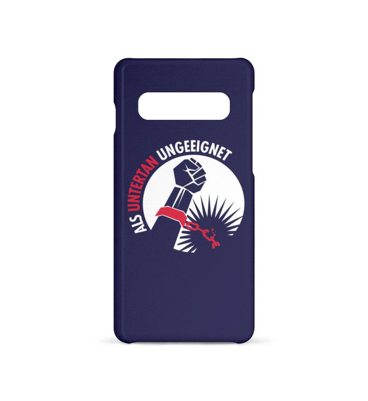 HANDYHÜLLE, HANDY CASE - SAMSUNG GALAXY S10 • ALS UNTERTAN UNGEEIGNET-HARLEKINSHOP