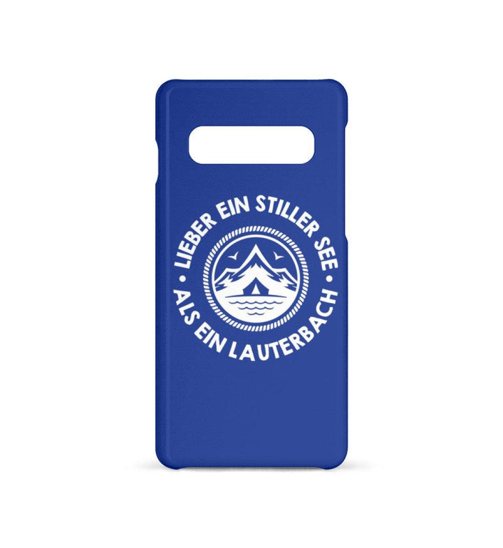 HANDYHÜLLE, HANDY CASE - SAMSUNG GALAXY S10 • LIEBER EIN STILLER SEE ALS EIN LAUTERBACH-HARLEKINSHOP