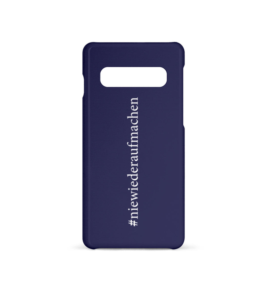 HANDYHÜLLE, HANDY CASE - SAMSUNG GALAXY S10 • #NIEWIEDERAUFMACHEN-HARLEKINSHOP