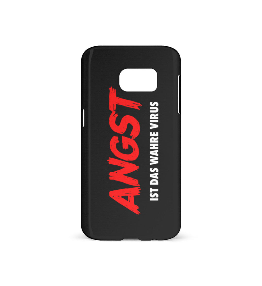HANDYHÜLLE, HANDY CASE - SAMSUNG GALAXY S7 • ANGST IST DAS WAHRE VIRUS-HARLEKINSHOP