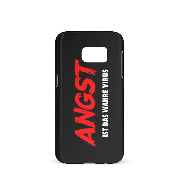 HANDYHÜLLE, HANDY CASE - SAMSUNG GALAXY S7 • ANGST IST DAS WAHRE VIRUS-HARLEKINSHOP