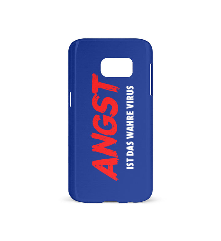HANDYHÜLLE, HANDY CASE - SAMSUNG GALAXY S7 • ANGST IST DAS WAHRE VIRUS-HARLEKINSHOP