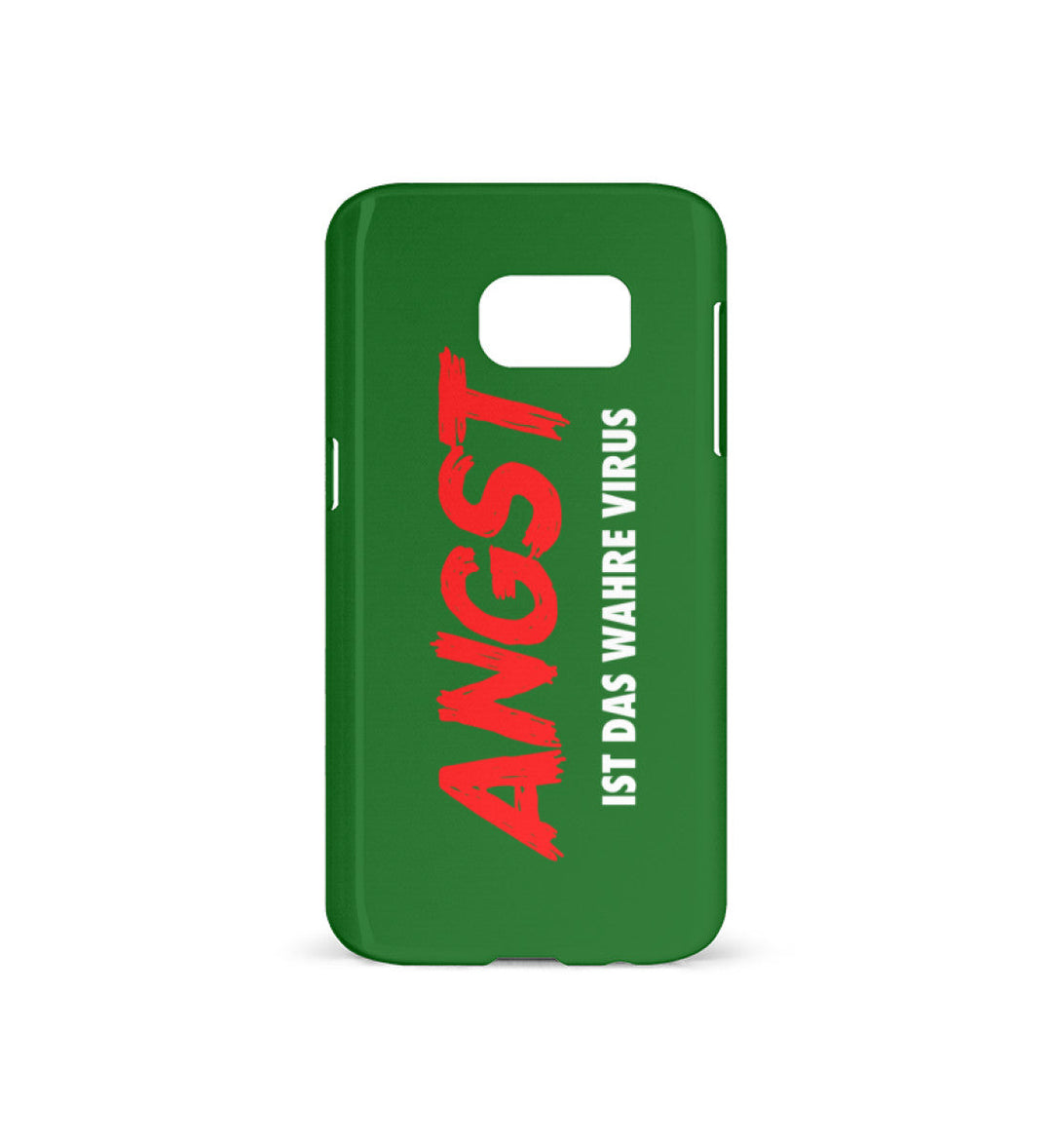 HANDYHÜLLE, HANDY CASE - SAMSUNG GALAXY S7 • ANGST IST DAS WAHRE VIRUS-HARLEKINSHOP