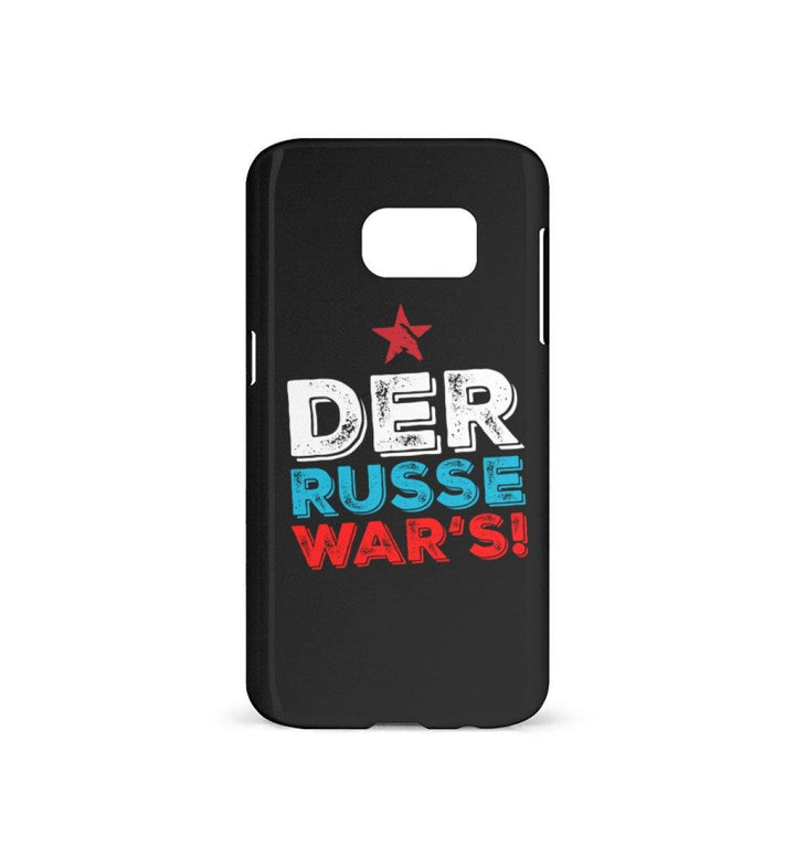 HANDYHÜLLE, HANDY CASE - SAMSUNG GALAXY S7 • DER RUSSE WAR'S!-HARLEKINSHOP