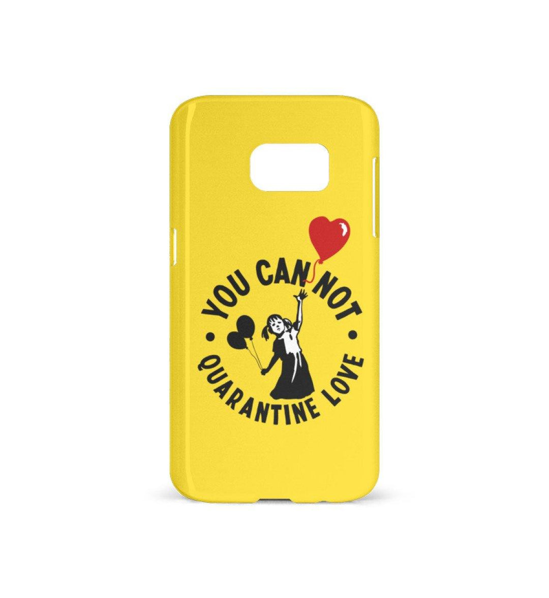 HANDYHÜLLE, HANDY CASE - SAMSUNG GALAXY S7 • YOU CAN NOT QUARANTINE LOVE-HARLEKINSHOP