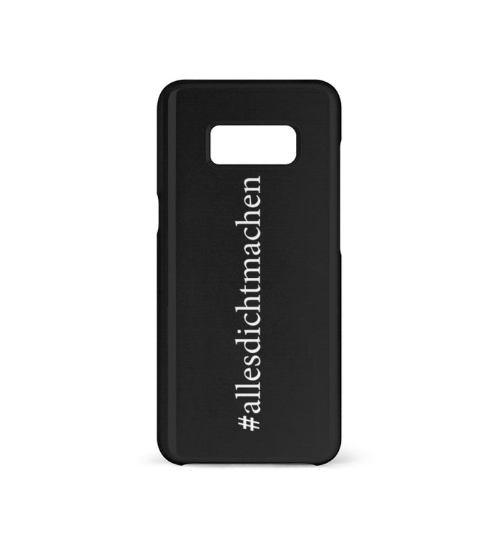 HANDYHÜLLE, HANDY CASE - SAMSUNG GALAXY S8 • #ALLESDICHTMACHEN-HARLEKINSHOP