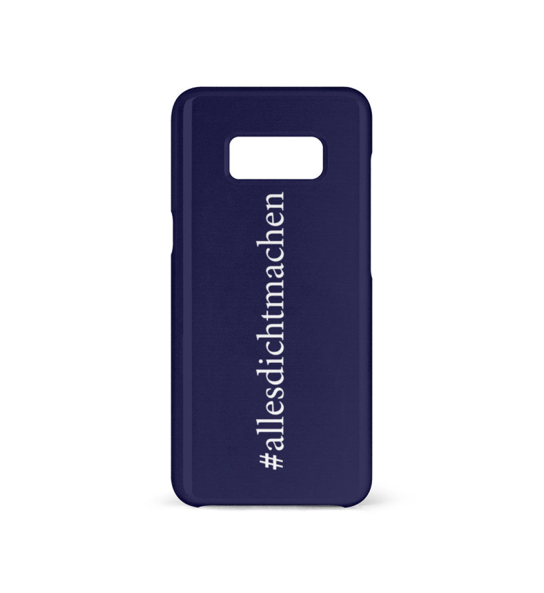 HANDYHÜLLE, HANDY CASE - SAMSUNG GALAXY S8 • #ALLESDICHTMACHEN-HARLEKINSHOP