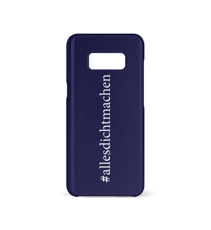 HANDYHÜLLE, HANDY CASE - SAMSUNG GALAXY S8 • #ALLESDICHTMACHEN-HARLEKINSHOP
