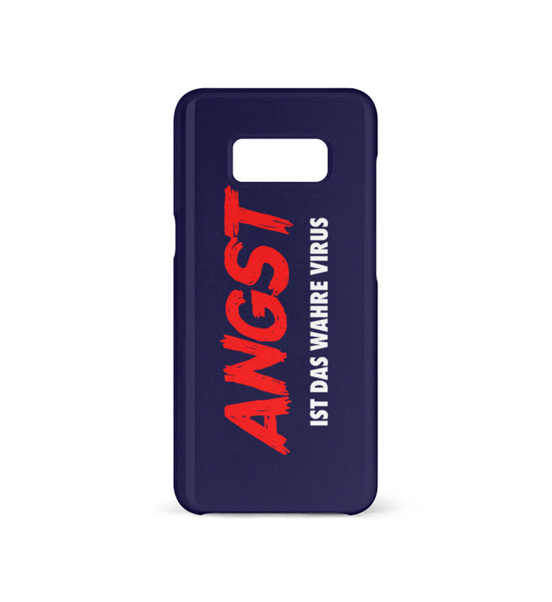 HANDYHÜLLE, HANDY CASE - SAMSUNG GALAXY S8 • ANGST IST DAS WAHRE VIRUS-HARLEKINSHOP