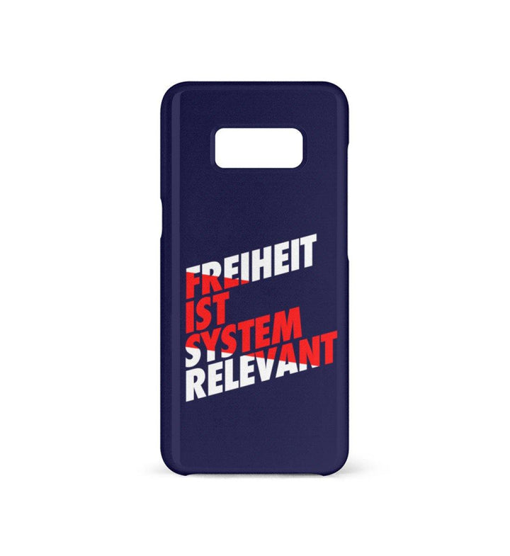 HANDYHÜLLE, HANDY CASE - SAMSUNG GALAXY S8 • FREIHEIT IST SYSTEMRELEVANT-HARLEKINSHOP