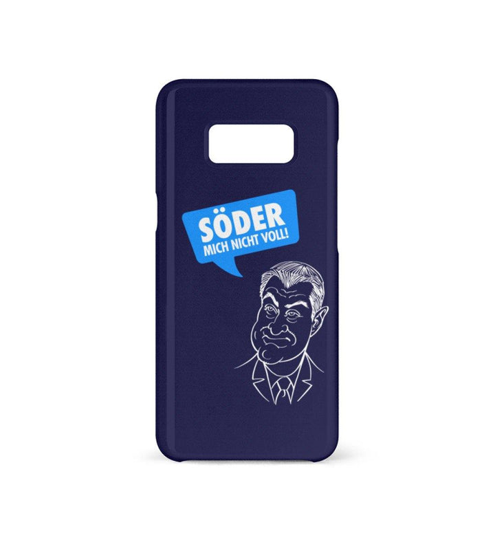 HANDYHÜLLE, HANDY CASE - SAMSUNG GALAXY S8 • SÖDER MICH NICHT VOLL-HARLEKINSHOP